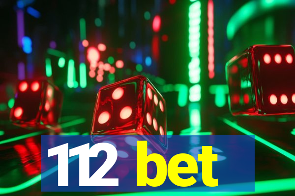 112 bet